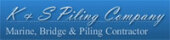 K & S Piling Company