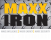 Maxx Iron, LLC